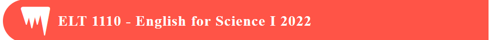 ELT 1110 - English for Science  I 2022