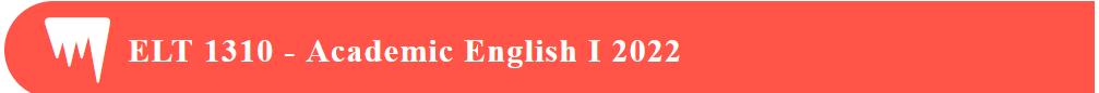 ELT 1310 - Academic English I 2022 